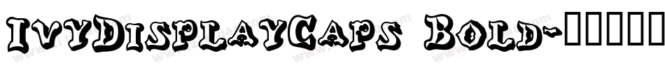 IvyDisplayCaps Bold字体转换
